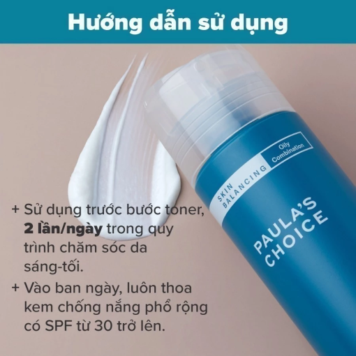 Sữa rửa mặt cho da dầu cân bằng độ ẩm và kiềm dầu Paula’s Choice Skin Balancing Oil Reducing Cleanser 237ml 1150 - Hình ảnh 5